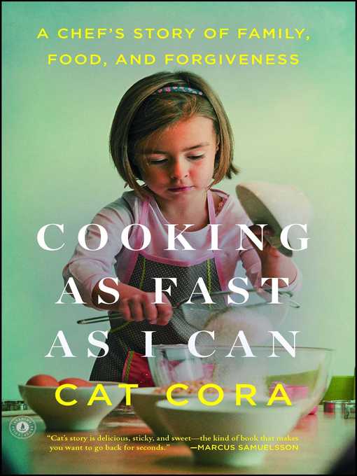 Title details for Cooking as Fast as I Can by Cat Cora - Wait list